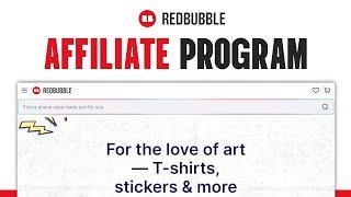 Redbubble Affiliate Program Tutorial (2023) How To Join Redbubble Affiliate Program