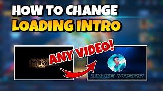 HOW TO CHANGE LOADING INTRO IN MOBILE LEGENDS | ANY VIDEO CLIP