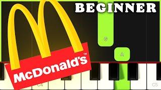 McDonalds Jingle Theme | SUPER EASY BEGINNER PIANO TUTORIAL