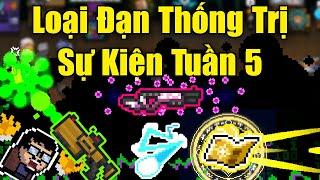 Loại Đạn Thống Trị Sự Kiện Tuần 5 Trong Soul Knight 6.4.0