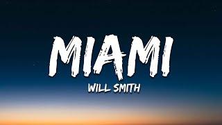 Will Smith - Miami (Lyrics)