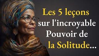 Le pouvoir de la SOLITUDE | Les avantages méconnus de la solitude pour transformer votre vie