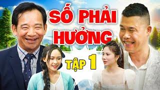 Cười Vỡ Bụng 2024 | Số Phải Hưởng - Tập 1 | Hài Quang Tèo, Hiệp Gà Hay Đặc Sắc 2024