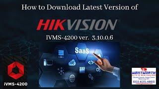 How to Download Hikvision IVMS-4200 (new version 3.10.0.6)