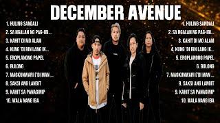 December Avenue Greatest Hits Full Album ▶️ Top Songs Full Album ▶️ Top 10 Hits of All Time