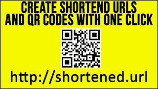 Create Shortened Website Addresses\URLs and QR Codes with one Click