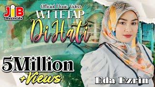 Eda Ezrin - Wi Tetap Di Hati Remix* (Official Music Video)