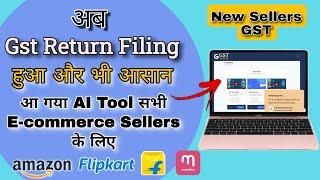 GST Return Filing For Amazon, Flipkart, Meesho Sellers | GST Return Filing for Ecommerce Sellers