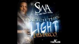 Demarco - Ketch The Light - Sleep With Angels Riddim (August 2012) @Cobra93_DHQ