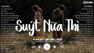 TOP 20 Bản Nhạc Lofi Chill 2024 - Nhạc Ballad Chill Nhẹ Nhàng - Nhạc Lofi Chill Buồn Hot TikTok