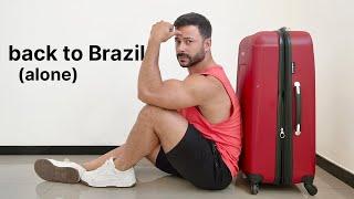 Our Relationship Hit Rock Bottom - I'm back to Brazil