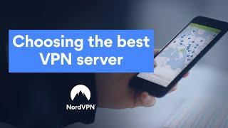 How to choose the best VPN server? | NordVPN