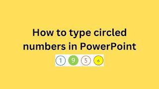 How to type circled numbers in PowerPoint