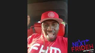 Foota Hype Speaks His Mind | Next Frideh (PT.1)