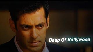 Salman Khan Baap of Bollywood Salman Khan Attitude Video Edit  Bhaijaan Status Boss Edits Badal
