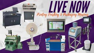 【LIVE】Printing Finishing and Packaging Machines 