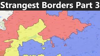 The World's Strangest Borders Part 3: Enclaves and Exclaves