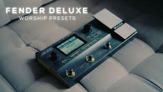 Fender Deluxe Worship Tone // Mooer GE-200 Presets