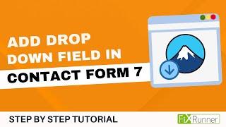 How To Add Drop-down Field In Contact Form 7