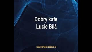 Dobrý kafe - Lucie Bílá Karaoke tip