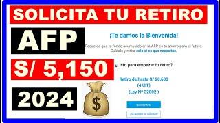 RETIRO DE AFP 2024 - COMO HACER LA SOLICITUD DE RETIRO DE AFP 2024