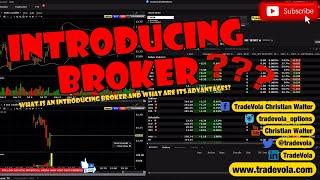 What Is an Introducing Broker?