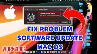 How to Fix Unable to Check for Updates Make sure you are connected to the Internet Mac OS