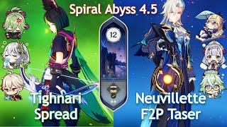 C0 Tighnari Spread x C0 Neuvillette F2P Taser - Spiral Abyss 4.5 | Floor 12 | Genshin Impact