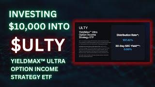 Investing $10,000 into the MONTHLY DIVIDENDS with YieldMax ETF $ULTY