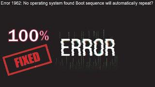 lenovo thinkcentre Error 1962: No operating system found fix?