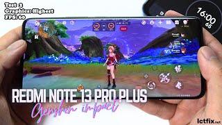 Redmi Note 13 Pro Plus Genshin Impact Gaming test 2024 | Dimensity 7200 Ultra, 120Hz Display