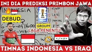 KUALIFIKASI PIALA DUNIA 2026 | INDONESIA VS IRAQ | PREDIKSI PRIMBON JAWA