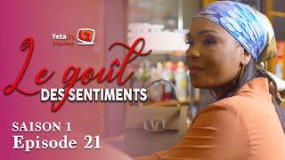 Série - Le Goût des Sentiments - Saison 1 - Episode 21 - VOSTFR