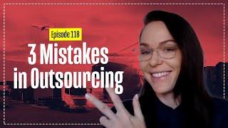 3 Common Mistakes in Logistics Outsourcing with Urszula Kelly