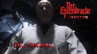 Der Eisendrache Quotes - Dr Groph [Call of Duty: Black Ops III Zombies]