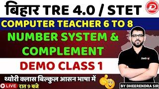 BIHAR TRE 4.0 & STET | COMPUTER TEACHER 6 TO 8 | NUMBER SYSTEM | DEMO CLASS - 1 | BY DHEERENDRA SIR