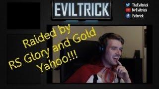 RSGLORYANDGOLD raids " EVILTRICK "