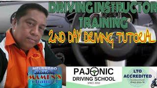 2ND DAY TRAINING FOR DRIVING INSTRUCTOR(PAJONIC DRIVING TUTORIAL)