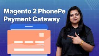 Magento 2 PhonePe Payment Gateway