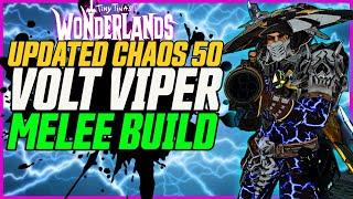 Updated Best Melee Build! Chaos 50 Made Easy (+ Savefile) // Wonderlands Volt Viper Build