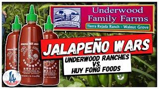 The Jalapeño Wars, Pt. II: Underwood Ranches vs. Huy Fong Foods