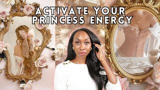 Embody Princess Energy: Unlock Your Potential and Improve Your Life  