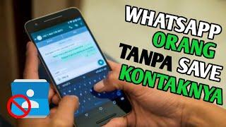 WhatsApp Orang tanpa Simpan Kontak nya