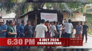 DD News Mizoram - Chanchinthar | 4 July 2024 | 6:30 PM