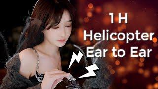 1 Hour Helicopter Ear to Ear | 2022-09-10