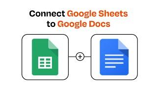 How to Connect  Google Sheets to Google Docs - Easy Integration
