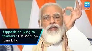 'Opposition lying to farmers': PM Modi on farm bills