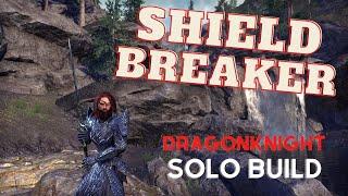 ESO - Shield Breaker - Solo Stamina Dragonknight for ALL Solo Content!