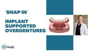 Snap in Dentures. Improve your quality of life with Implant Supported Dentures.