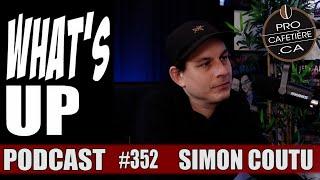 Simon Coutu / Arme illégal, Dark Web et Journalisme / Whats Up Podcast 352